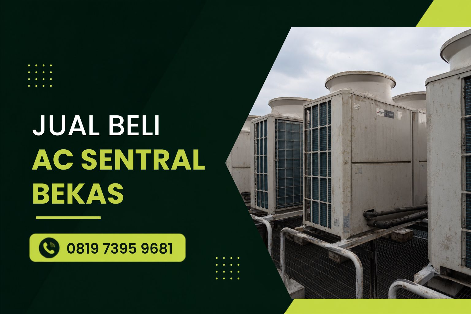 AC sentral bekas